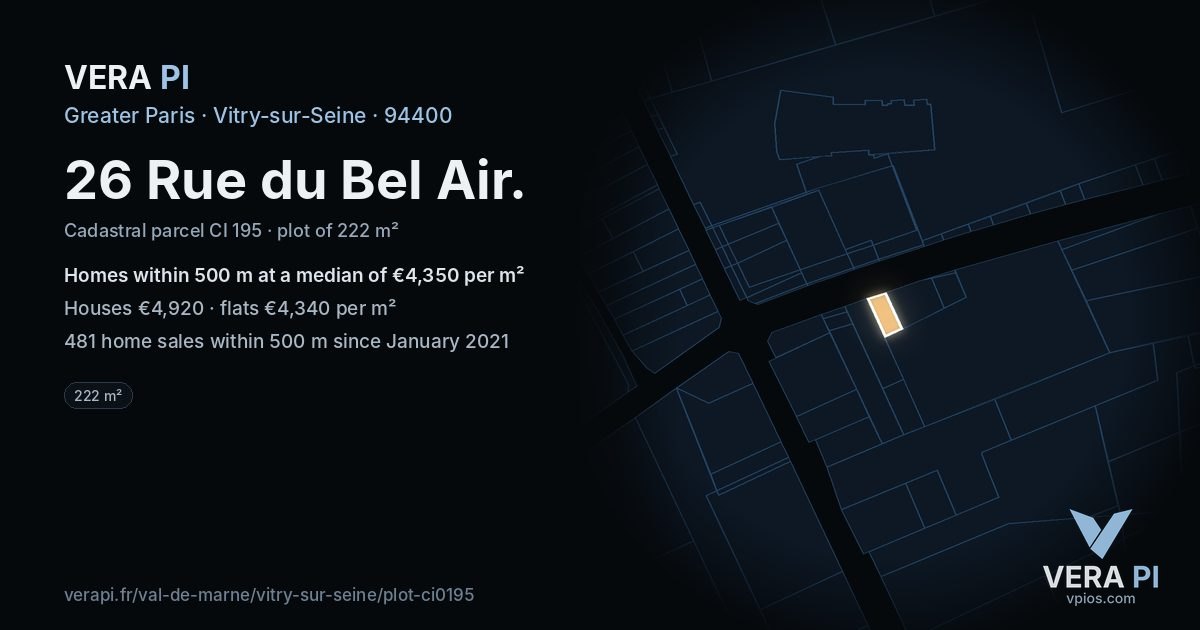 26 Rue du Bel Air, Vitry-sur-Seine at night – the plot lit, the parcels around coloured by the prices near them
