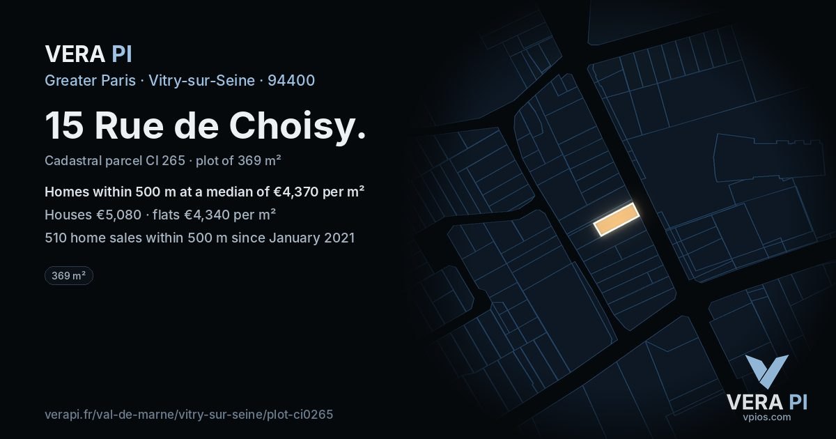 15 Rue de Choisy, Vitry-sur-Seine at night – the plot lit, the parcels around coloured by the prices near them