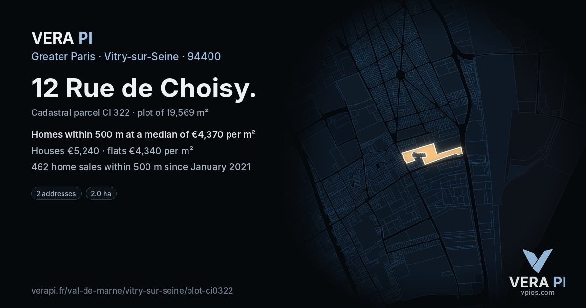 12 Rue de Choisy, Vitry-sur-Seine at night – the plot lit, the parcels around coloured by the prices near them