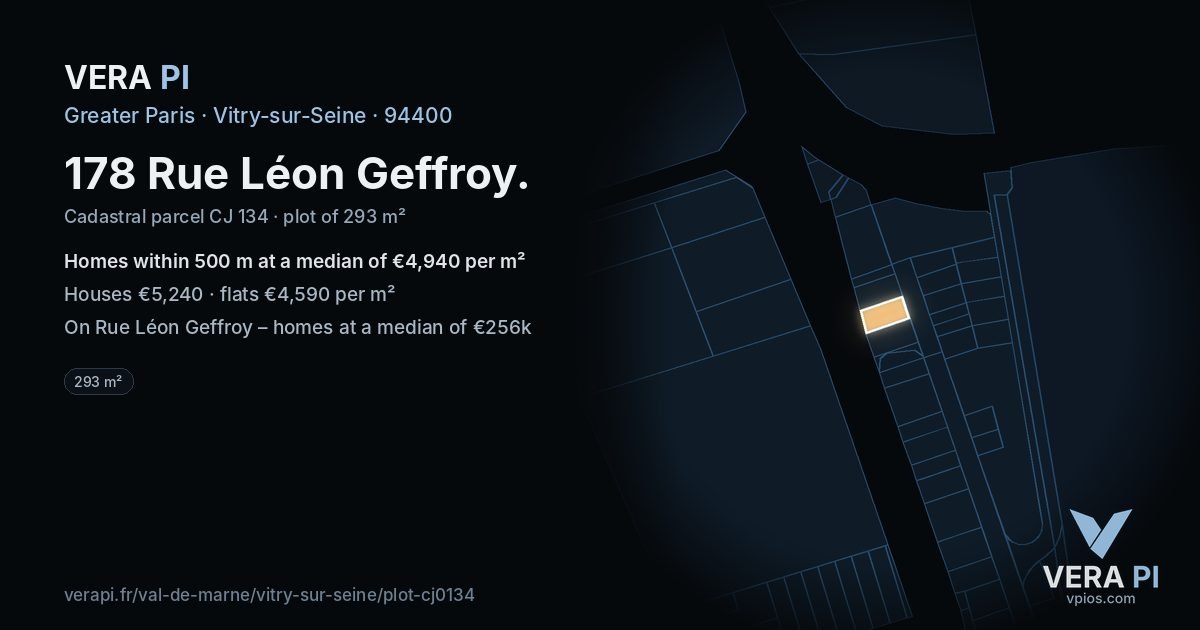178 Rue Léon Geffroy, Vitry-sur-Seine at night – the plot lit, the parcels around coloured by the prices near them
