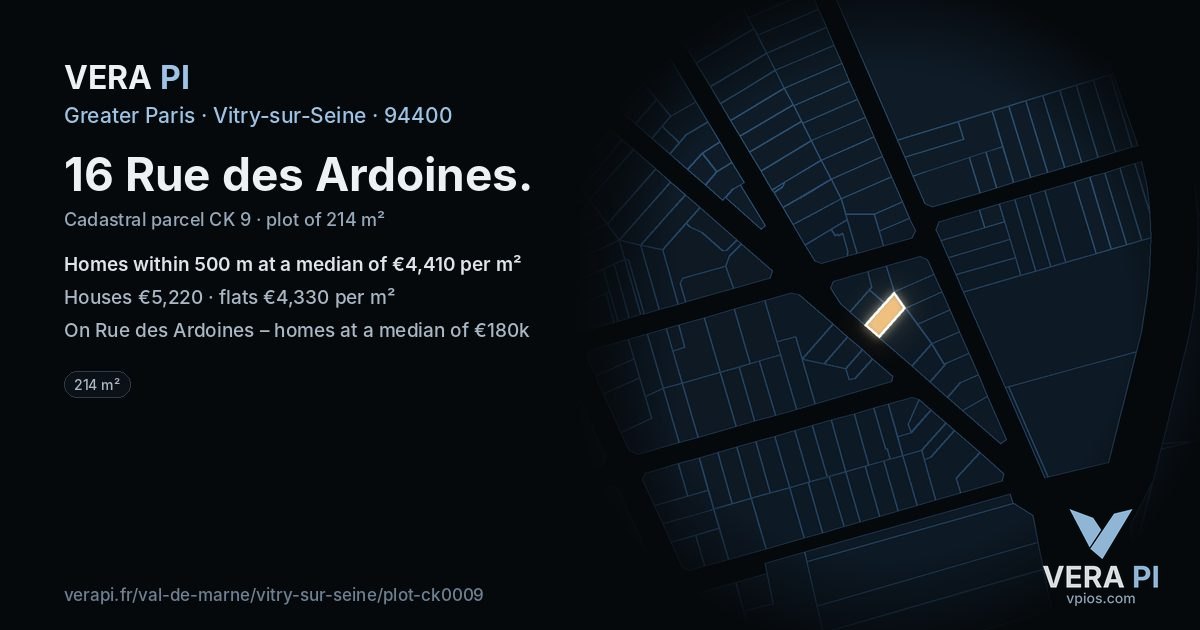 16 Rue des Ardoines, Vitry-sur-Seine at night – the plot lit, the parcels around coloured by the prices near them