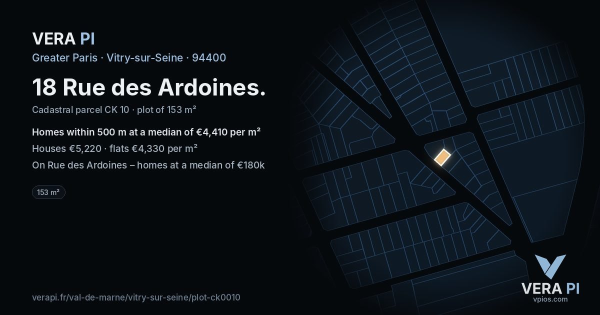 18 Rue des Ardoines, Vitry-sur-Seine at night – the plot lit, the parcels around coloured by the prices near them