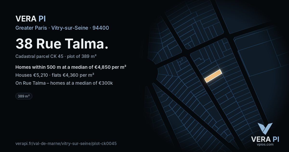 38 Rue Talma, Vitry-sur-Seine at night – the plot lit, the parcels around coloured by the prices near them