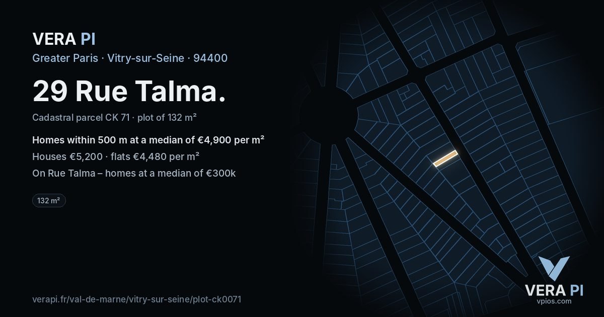 29 Rue Talma, Vitry-sur-Seine at night – the plot lit, the parcels around coloured by the prices near them