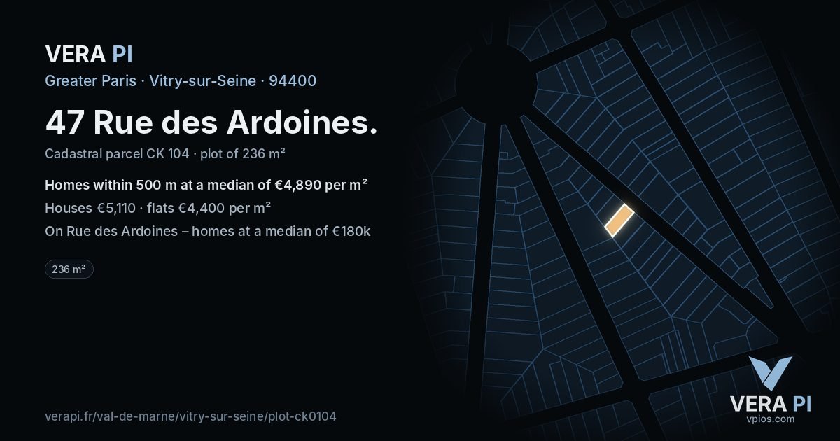 47 Rue des Ardoines, Vitry-sur-Seine at night – the plot lit, the parcels around coloured by the prices near them
