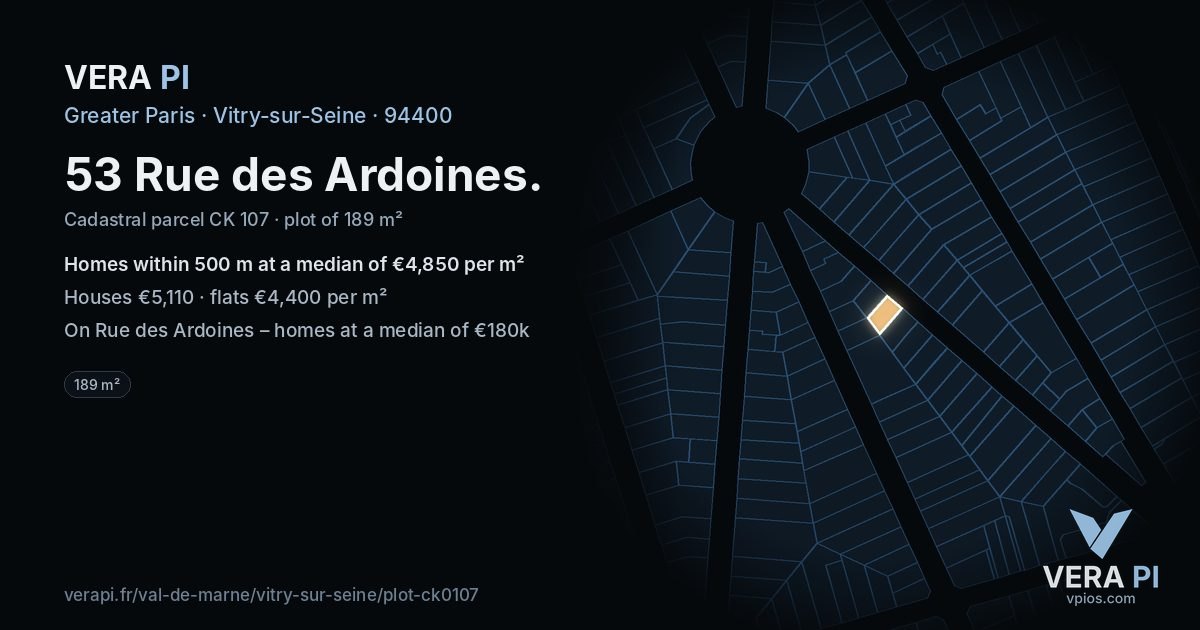 53 Rue des Ardoines, Vitry-sur-Seine at night – the plot lit, the parcels around coloured by the prices near them