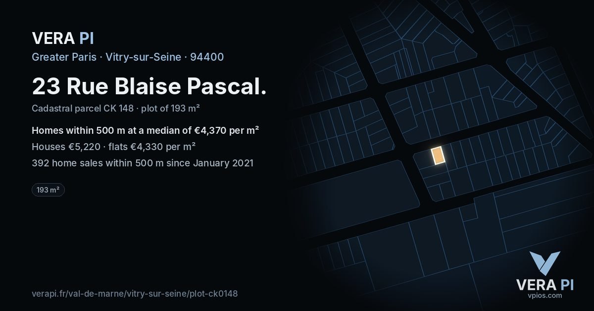 23 Rue Blaise Pascal, Vitry-sur-Seine at night – the plot lit, the parcels around coloured by the prices near them