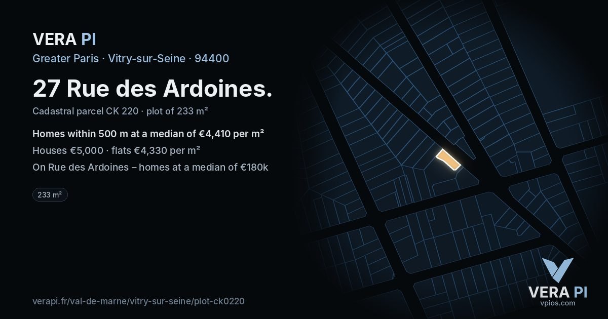 27 Rue des Ardoines, Vitry-sur-Seine at night – the plot lit, the parcels around coloured by the prices near them