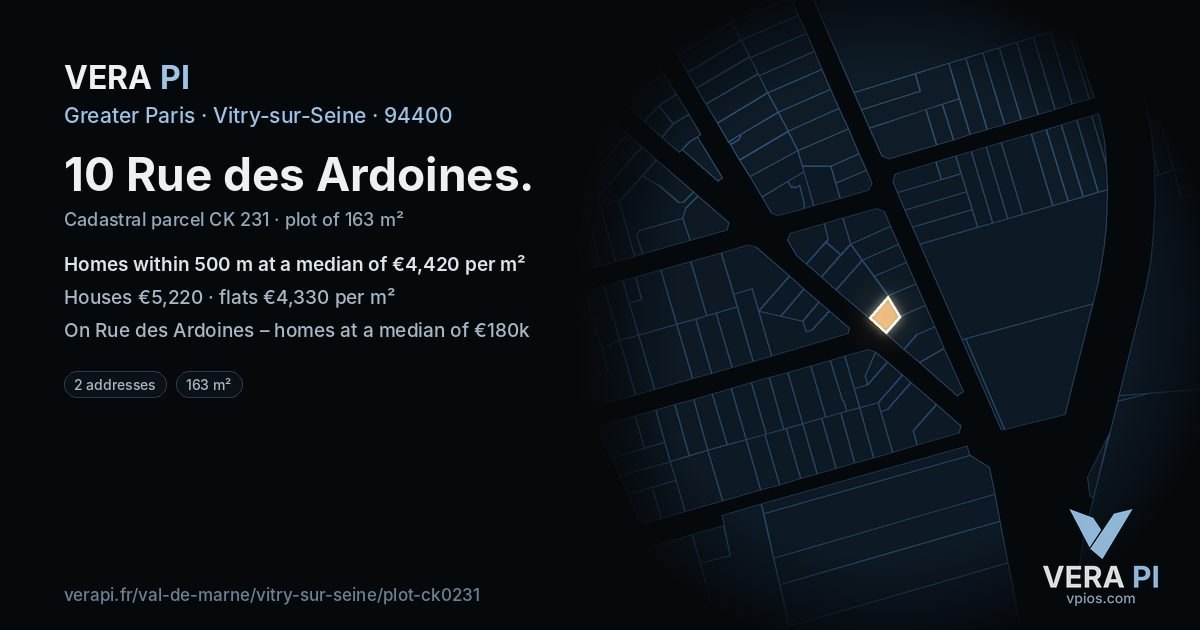 10 Rue des Ardoines, Vitry-sur-Seine at night – the plot lit, the parcels around coloured by the prices near them