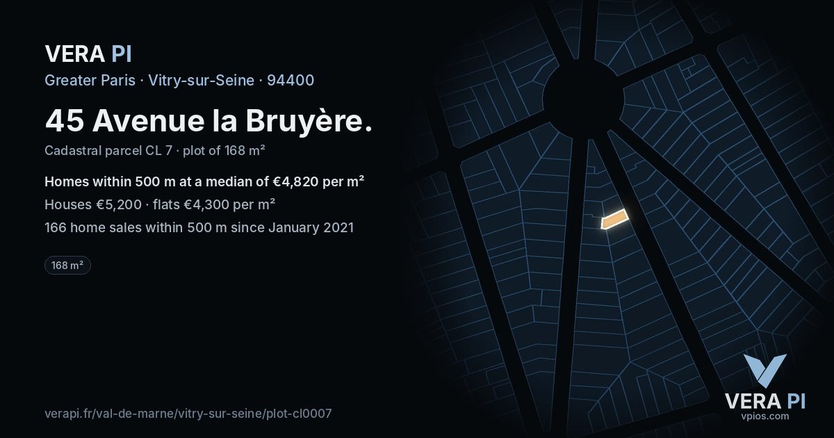 45 Avenue la Bruyère, Vitry-sur-Seine at night – the plot lit, the parcels around coloured by the prices near them