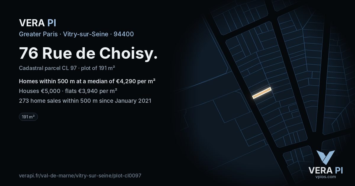 76 Rue de Choisy, Vitry-sur-Seine at night – the plot lit, the parcels around coloured by the prices near them