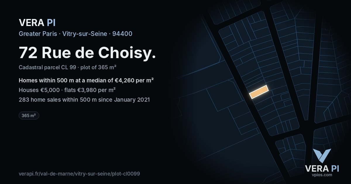 72 Rue de Choisy, Vitry-sur-Seine at night – the plot lit, the parcels around coloured by the prices near them