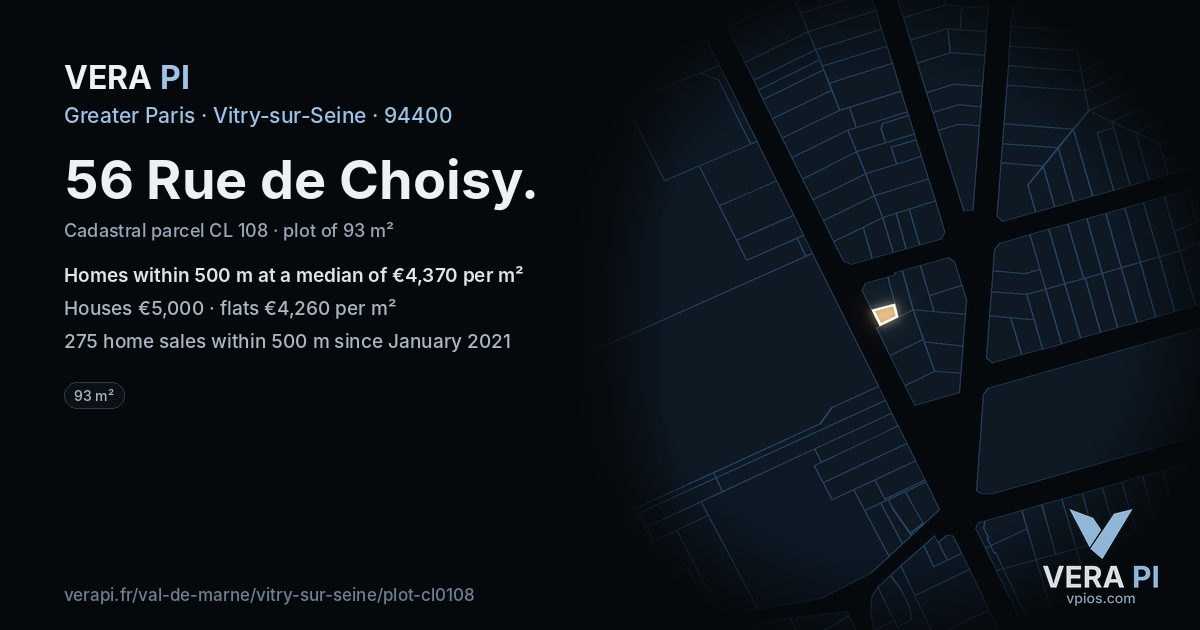 56 Rue de Choisy, Vitry-sur-Seine at night – the plot lit, the parcels around coloured by the prices near them