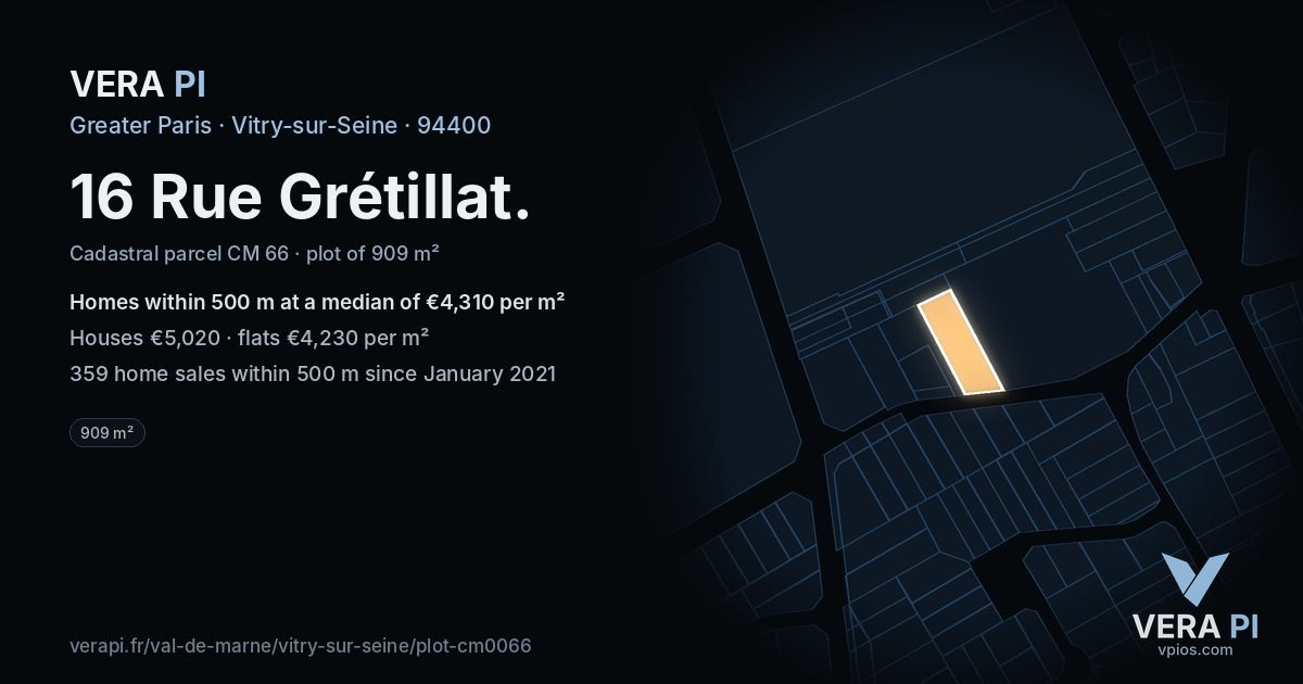 16 Rue Grétillat, Vitry-sur-Seine at night – the plot lit, the parcels around coloured by the prices near them
