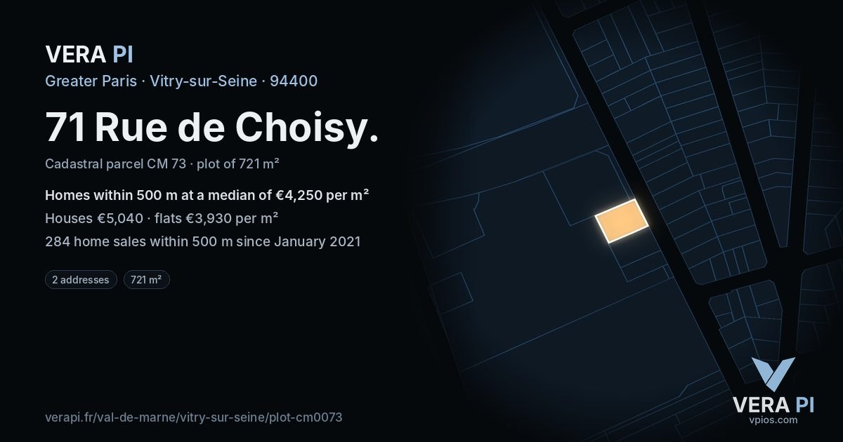 71 Rue de Choisy, Vitry-sur-Seine at night – the plot lit, the parcels around coloured by the prices near them