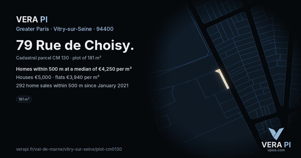 79 Rue de Choisy, Vitry-sur-Seine at night – the plot lit, the parcels around coloured by the prices near them