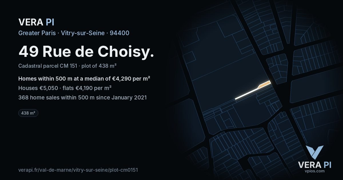 49 Rue de Choisy, Vitry-sur-Seine at night – the plot lit, the parcels around coloured by the prices near them