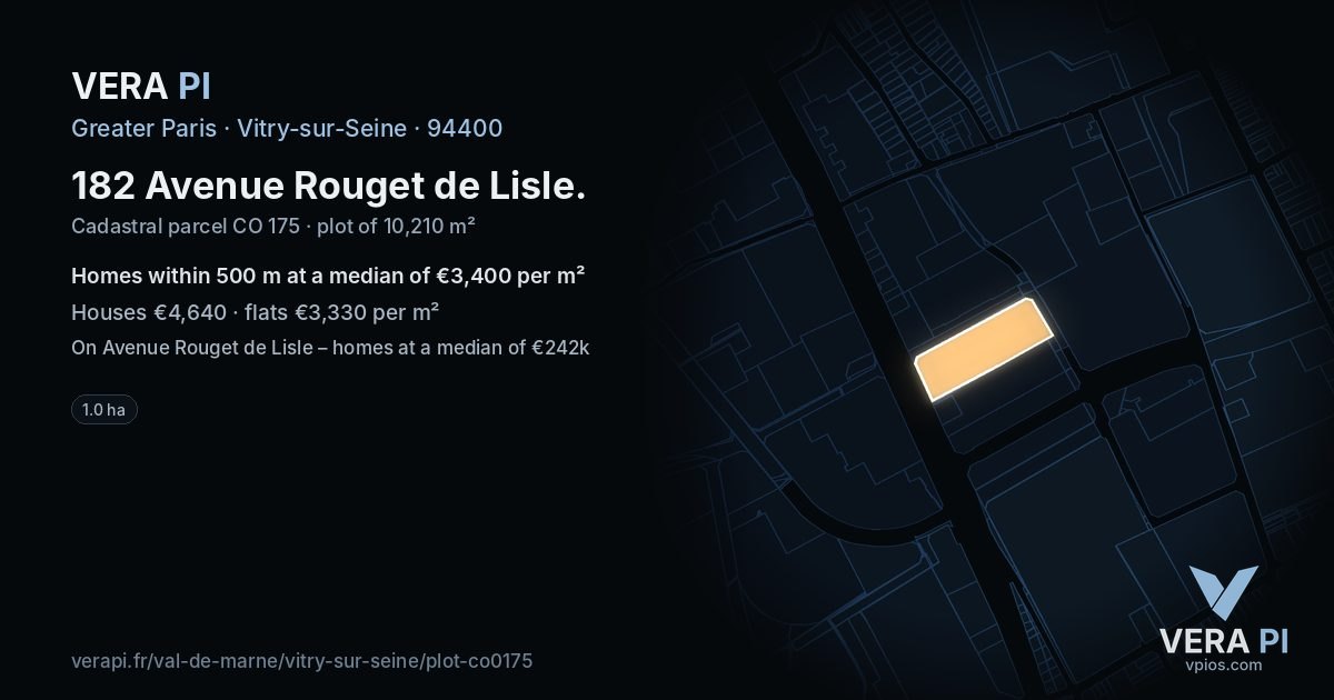 182 Avenue Rouget de Lisle, Vitry-sur-Seine at night – the plot lit, the parcels around coloured by the prices near them