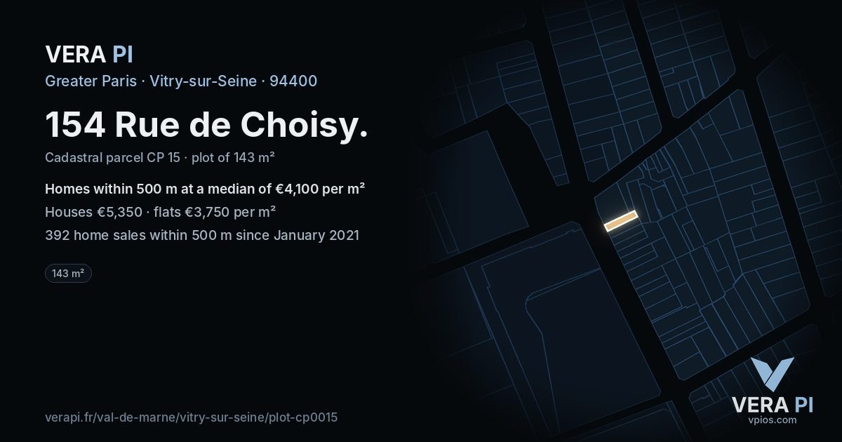 154 Rue de Choisy, Vitry-sur-Seine at night – the plot lit, the parcels around coloured by the prices near them