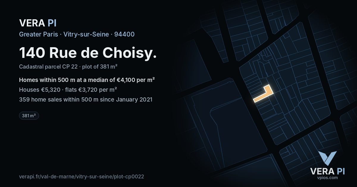 140 Rue de Choisy, Vitry-sur-Seine at night – the plot lit, the parcels around coloured by the prices near them