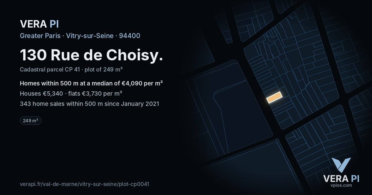 130 Rue de Choisy, Vitry-sur-Seine at night – the plot lit, the parcels around coloured by the prices near them