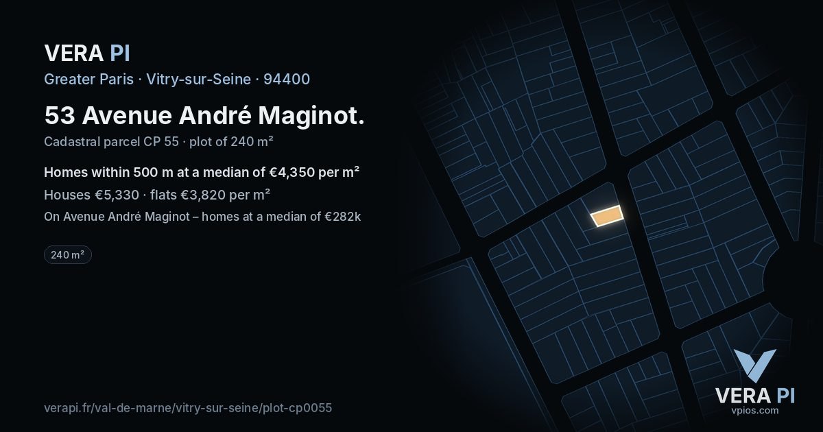 53 Avenue André Maginot, Vitry-sur-Seine at night – the plot lit, the parcels around coloured by the prices near them