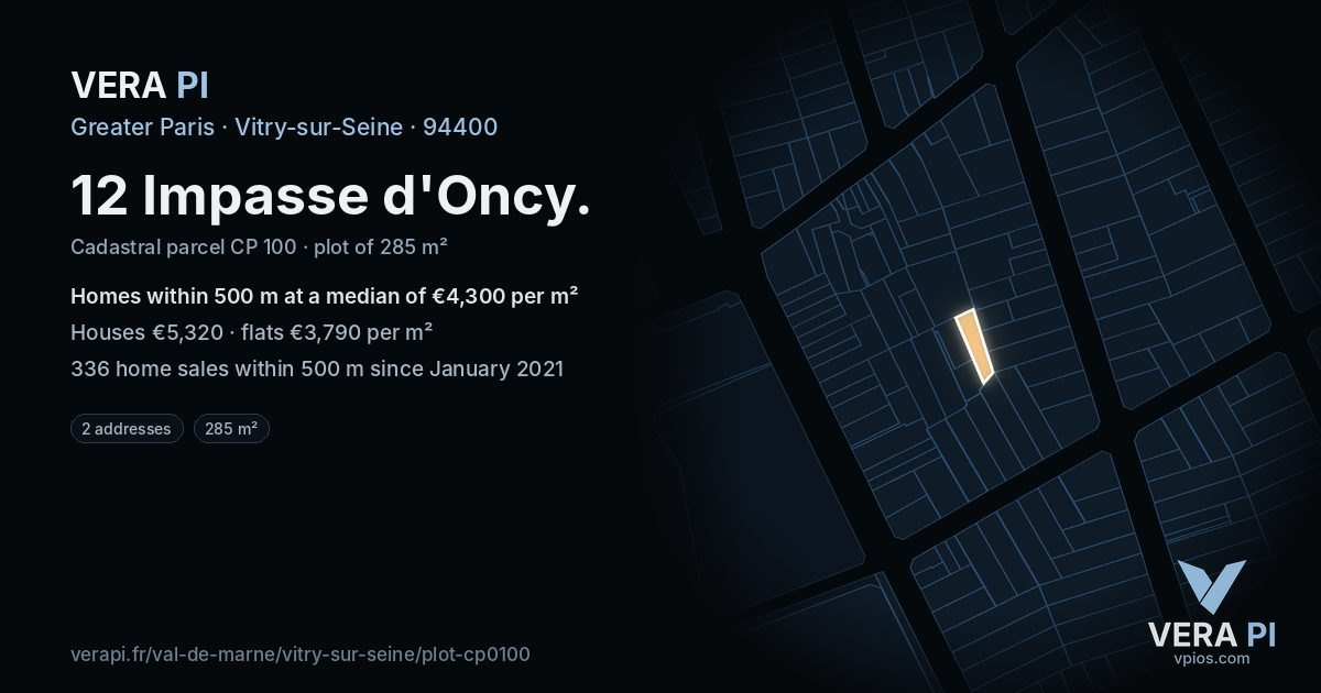 12 Impasse d'Oncy, Vitry-sur-Seine at night – the plot lit, the parcels around coloured by the prices near them