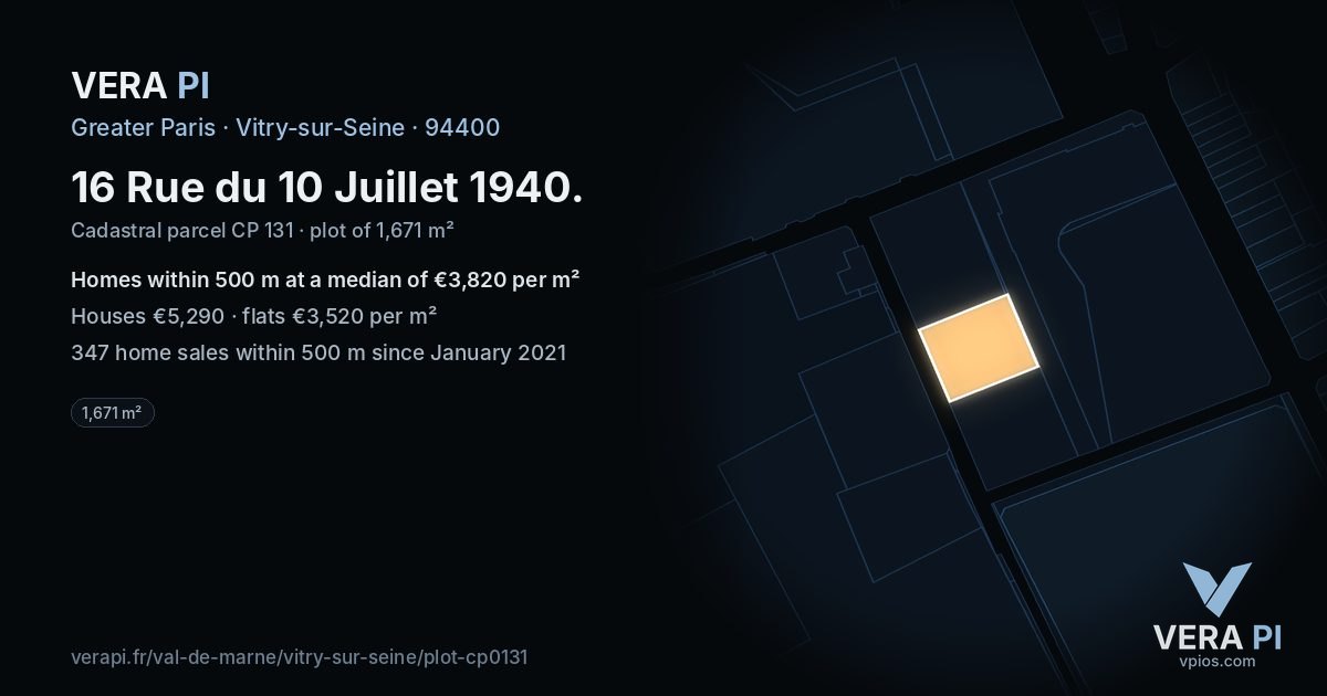 16 Rue du 10 Juillet 1940, Vitry-sur-Seine at night – the plot lit, the parcels around coloured by the prices near them