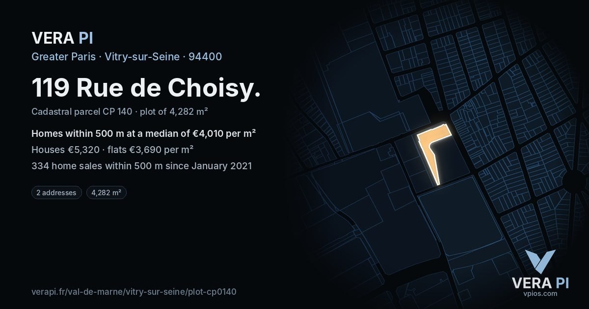 119 Rue de Choisy, Vitry-sur-Seine at night – the plot lit, the parcels around coloured by the prices near them