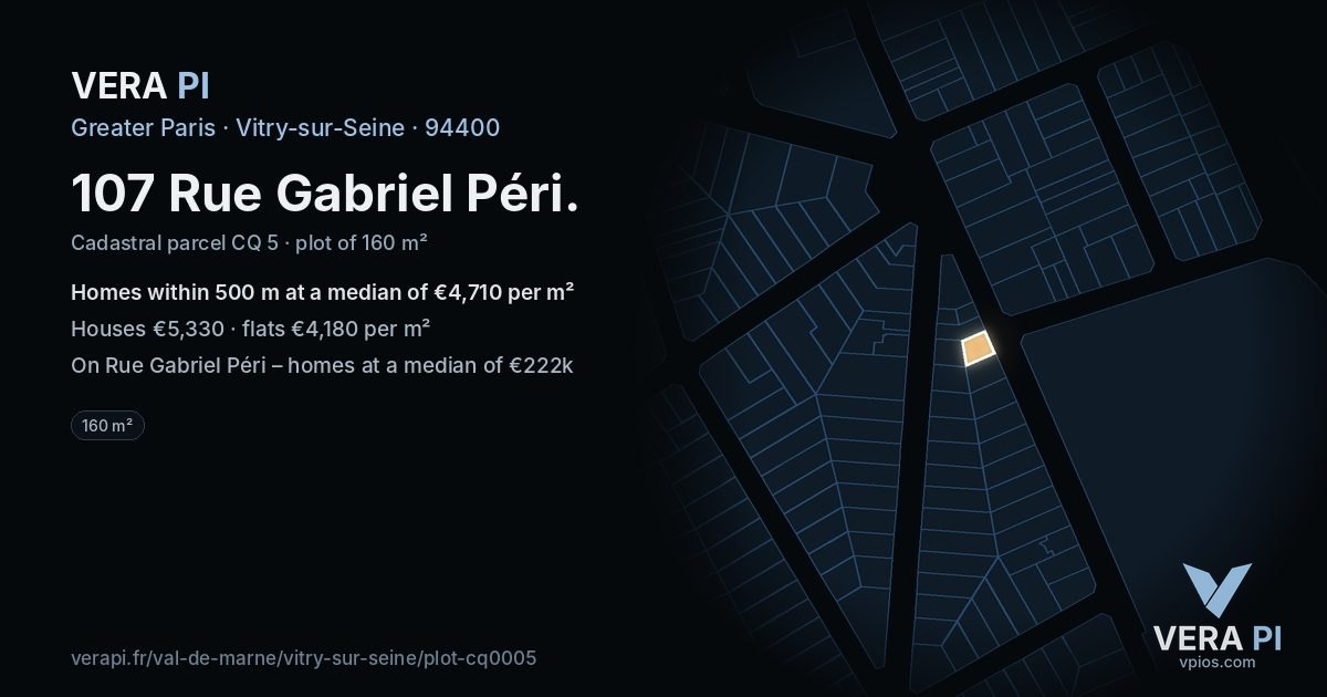 107 Rue Gabriel Péri, Vitry-sur-Seine at night – the plot lit, the parcels around coloured by the prices near them