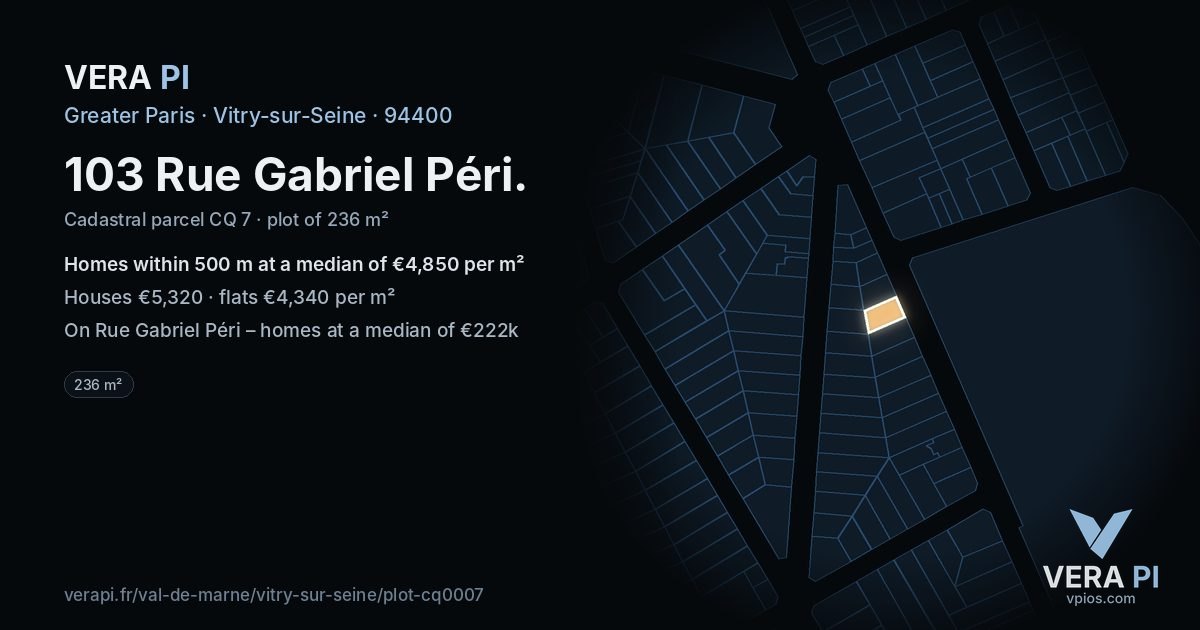 103 Rue Gabriel Péri, Vitry-sur-Seine at night – the plot lit, the parcels around coloured by the prices near them