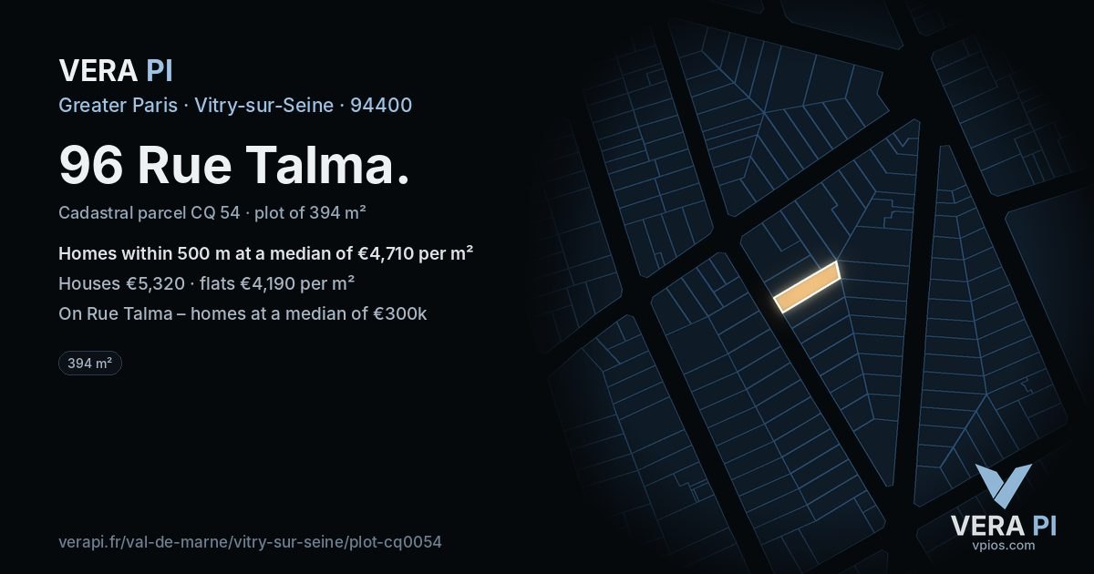 96 Rue Talma, Vitry-sur-Seine at night – the plot lit, the parcels around coloured by the prices near them