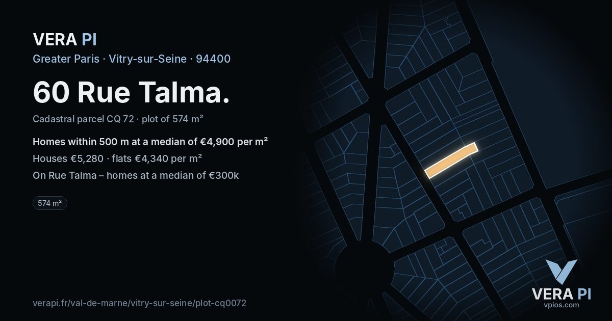 60 Rue Talma, Vitry-sur-Seine at night – the plot lit, the parcels around coloured by the prices near them