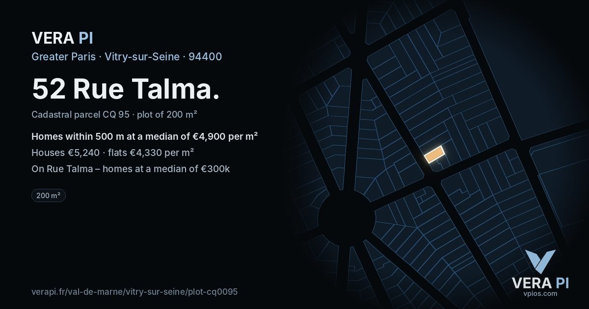 52 Rue Talma, Vitry-sur-Seine at night – the plot lit, the parcels around coloured by the prices near them