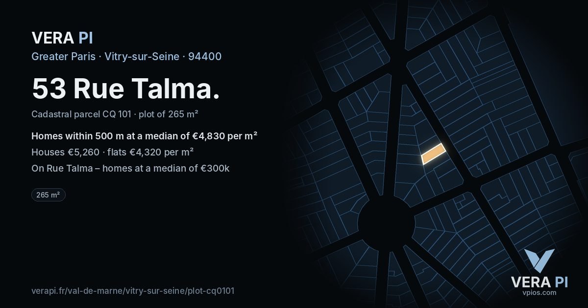 53 Rue Talma, Vitry-sur-Seine at night – the plot lit, the parcels around coloured by the prices near them