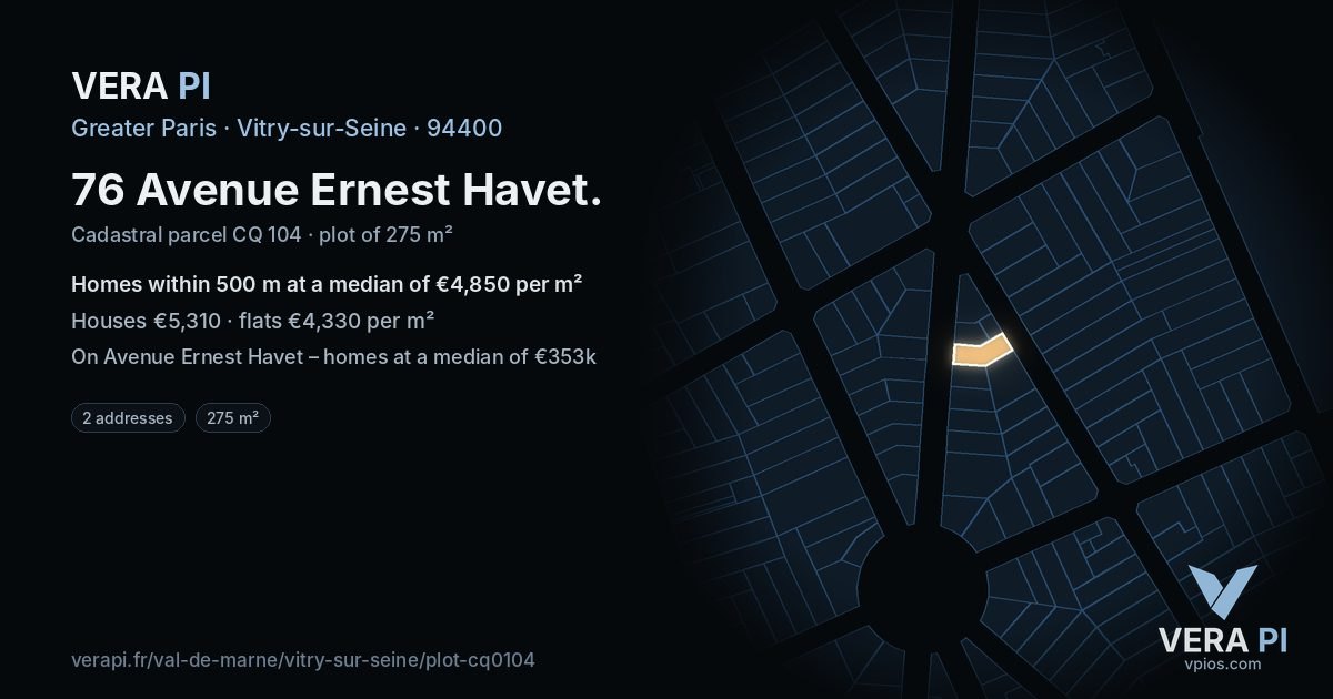 76 Avenue Ernest Havet, Vitry-sur-Seine at night – the plot lit, the parcels around coloured by the prices near them