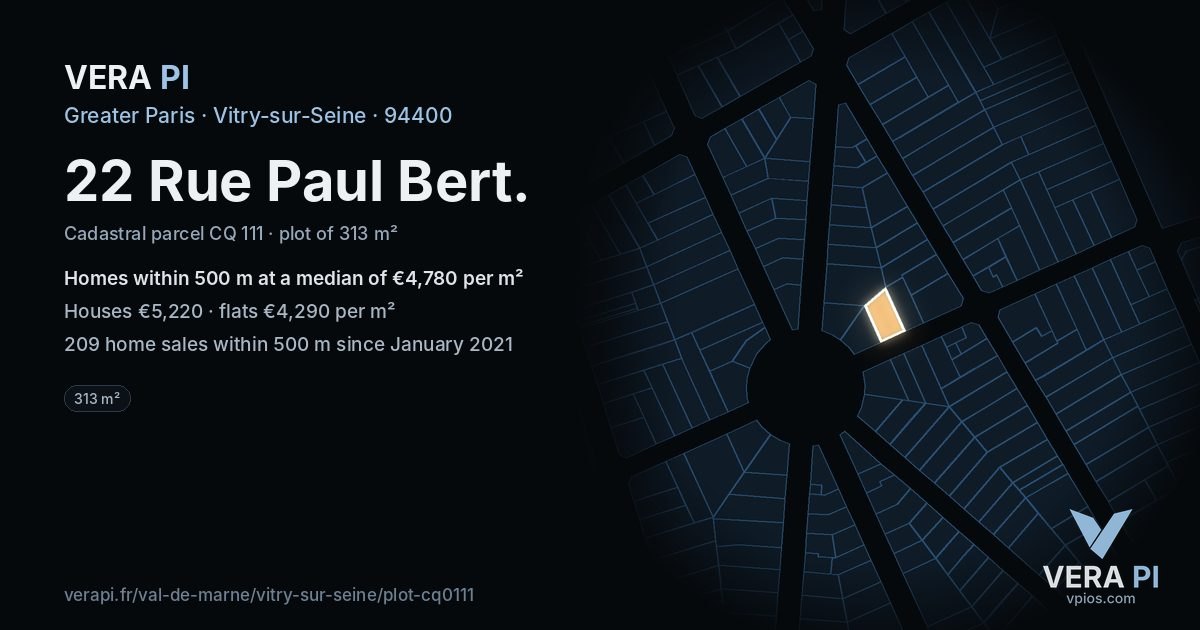 22 Rue Paul Bert, Vitry-sur-Seine at night – the plot lit, the parcels around coloured by the prices near them