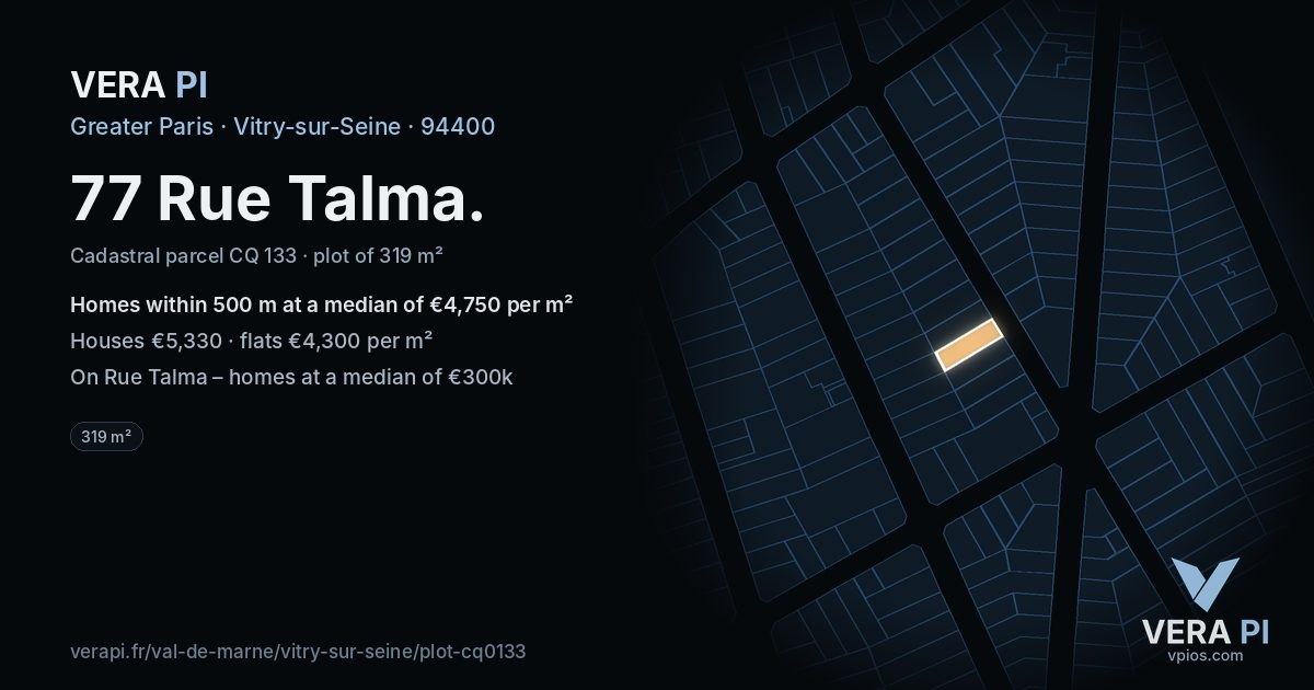 77 Rue Talma, Vitry-sur-Seine at night – the plot lit, the parcels around coloured by the prices near them
