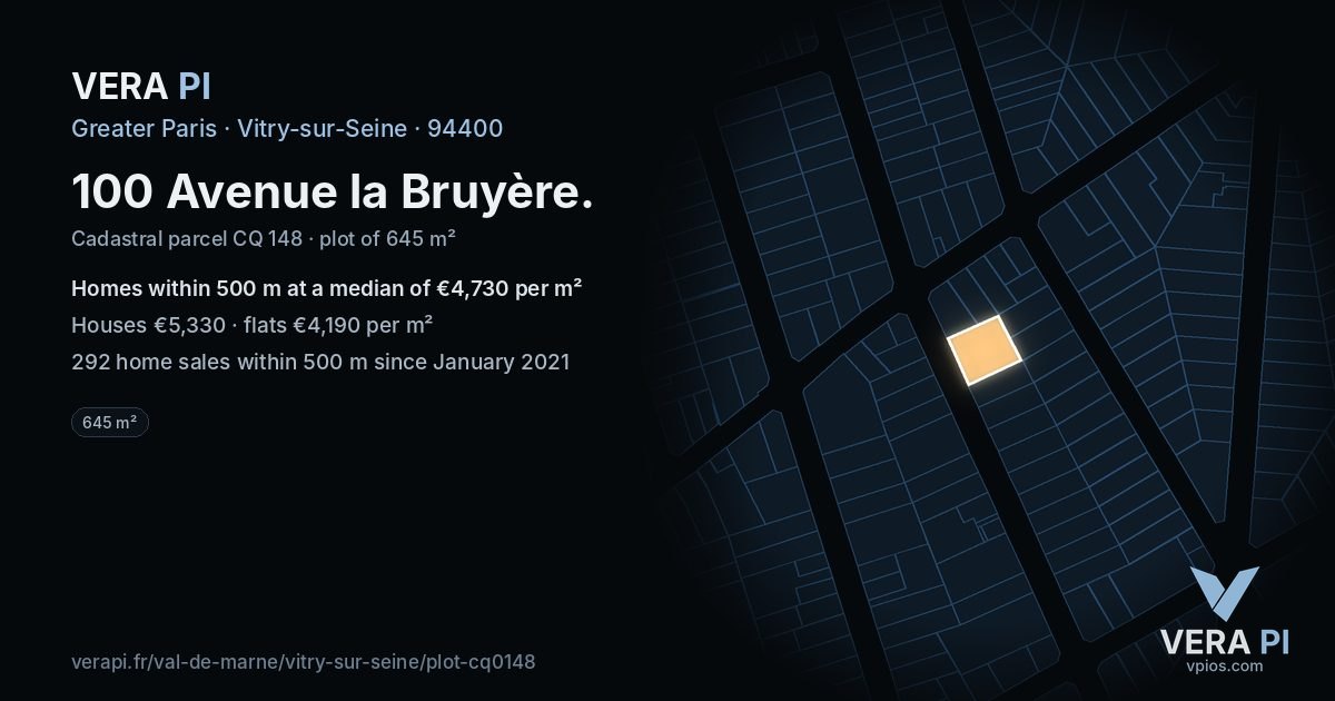 100 Avenue la Bruyère, Vitry-sur-Seine at night – the plot lit, the parcels around coloured by the prices near them