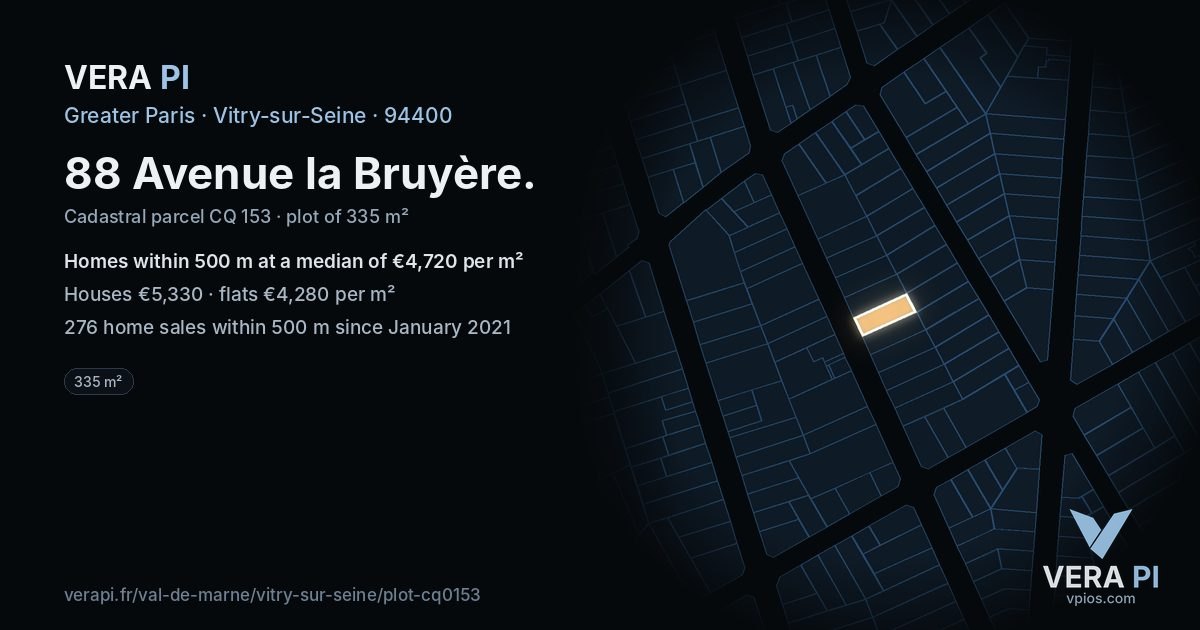 88 Avenue la Bruyère, Vitry-sur-Seine at night – the plot lit, the parcels around coloured by the prices near them