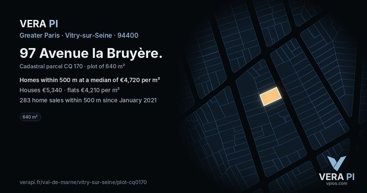 97 Avenue la Bruyère, Vitry-sur-Seine at night – the plot lit, the parcels around coloured by the prices near them