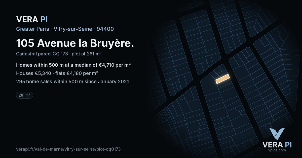 105 Avenue la Bruyère, Vitry-sur-Seine at night – the plot lit, the parcels around coloured by the prices near them
