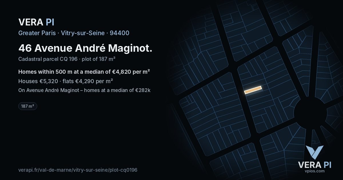 46 Avenue André Maginot, Vitry-sur-Seine at night – the plot lit, the parcels around coloured by the prices near them
