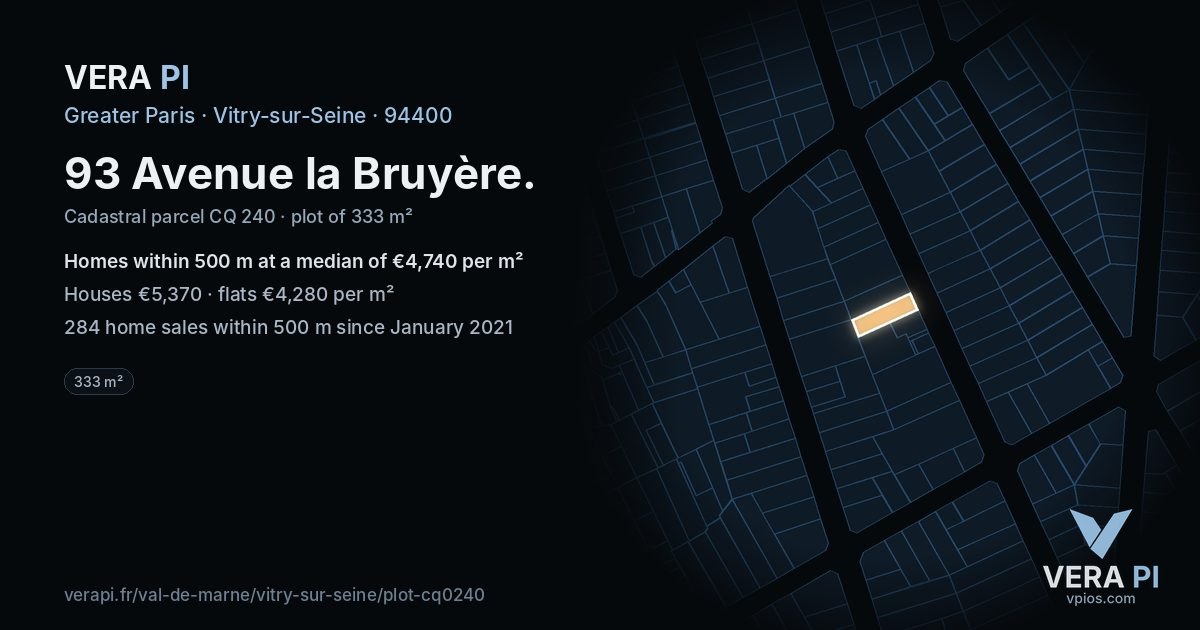 93 Avenue la Bruyère, Vitry-sur-Seine at night – the plot lit, the parcels around coloured by the prices near them