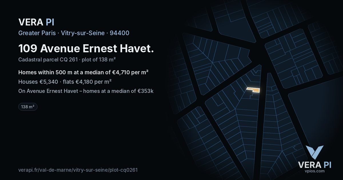 109 Avenue Ernest Havet, Vitry-sur-Seine at night – the plot lit, the parcels around coloured by the prices near them