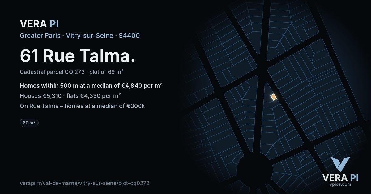61 Rue Talma, Vitry-sur-Seine at night – the plot lit, the parcels around coloured by the prices near them