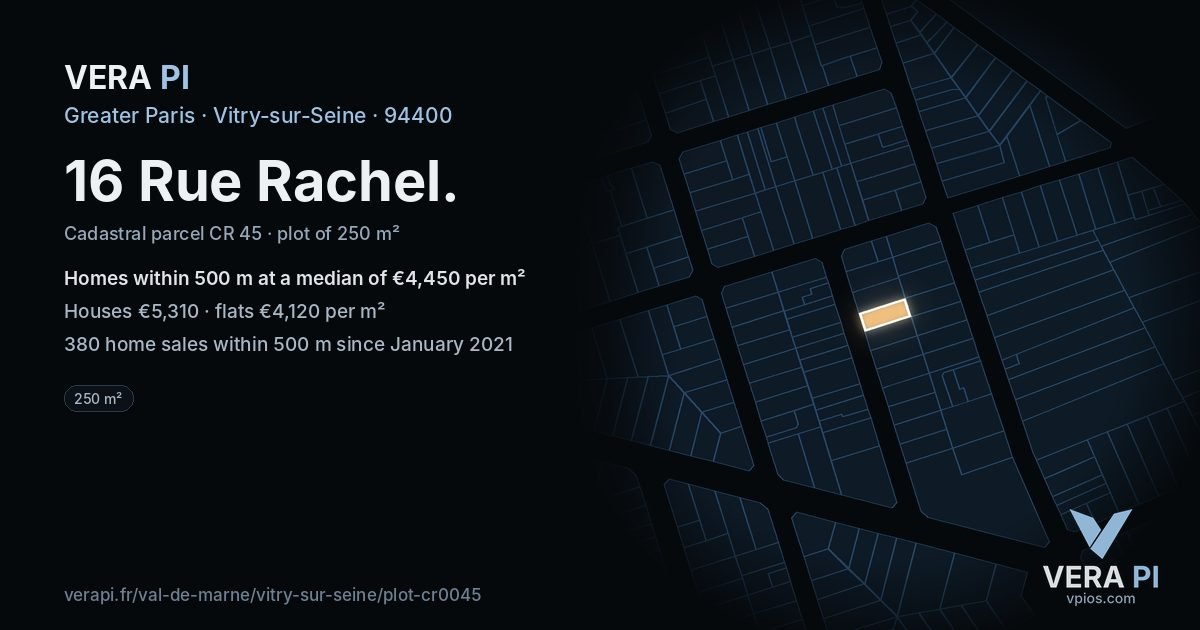 16 Rue Rachel, Vitry-sur-Seine at night – the plot lit, the parcels around coloured by the prices near them