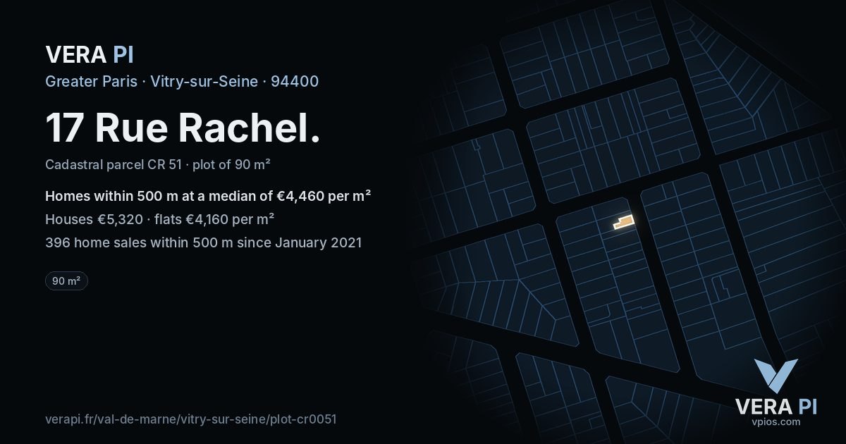 17 Rue Rachel, Vitry-sur-Seine at night – the plot lit, the parcels around coloured by the prices near them