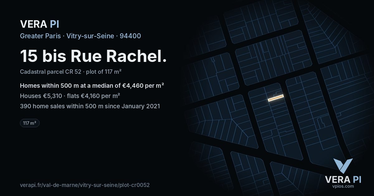 15 bis Rue Rachel, Vitry-sur-Seine at night – the plot lit, the parcels around coloured by the prices near them