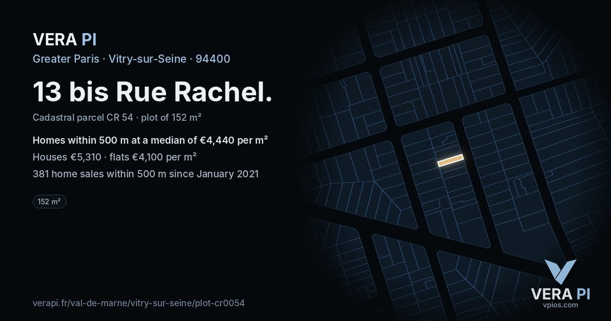 13 bis Rue Rachel, Vitry-sur-Seine at night – the plot lit, the parcels around coloured by the prices near them